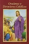 Kartonierter Einband Oraciones Y Devociones Catolicas von Catholic Book Publishing Corp