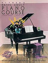 Couverture cartonnée Alfred's Basic Adult Piano Course Lesson Book, Bk 1 de Willard A Palmer, Morton Manus, Amanda Vick Lethco