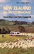 Kartonierter Einband New Zealand by Motorhome von David Shore, Patty Campbell