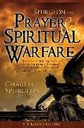 Kartonierter Einband Spurgeon on Prayer & Spiritual Warfare von Charles H Spurgeon