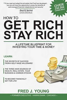 E-Book (epub) How to Get Rich, Stay Rich and Be Happy von Fred J. Young