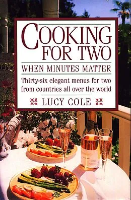 E-Book (epub) Cooking for Two When Minutes Matter von Lucy Cole
