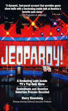 E-Book (epub) Jeopardy! - A Revealing Look Inside TV's Top Quiz Show von Harry Eisenberg