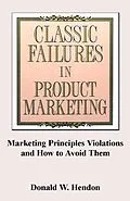 E-Book (epub) Classic Failures in Product Marketing von Donald Wayne Hendon