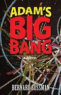 E-Book (epub) Adam's Big Bang von Bernard Sussman