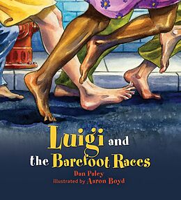 E-Book (pdf) Luigi and the Barefoot Races von Dan Paley