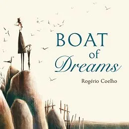 E-Book (epub) Boat of Dreams von Rogério Coelho
