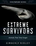 E-Book (epub) Extreme Survivors von Kimberly Ridley