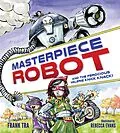 E-Book (epub) Masterpiece Robot von Frank Tra