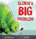 E-Book (epub) Gloria's Big Problem von Sarah Stiles Bright