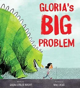 E-Book (epub) Gloria's Big Problem von Sarah Stiles Bright