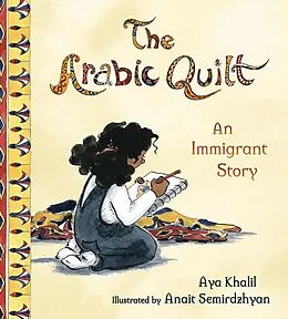 E-Book (epub) The Arabic Quilt von Aya Khalil