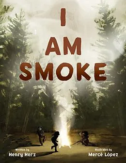 E-Book (epub) I Am Smoke von Henry Herz