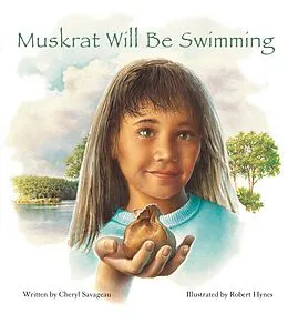 E-Book (epub) Muskrat Will Be Swimming von Cheryl Savageau