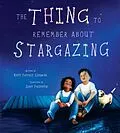 E-Book (epub) The Thing to Remember about Stargazing von Matt Forrest Esenwine