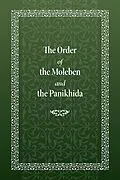 E-Book (epub) Order of the Moleben and the Panikhida von Holy Trinity Monastery