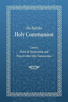 E-Book (epub) Rule for Holy Communion von Holy Trinity Monastery
