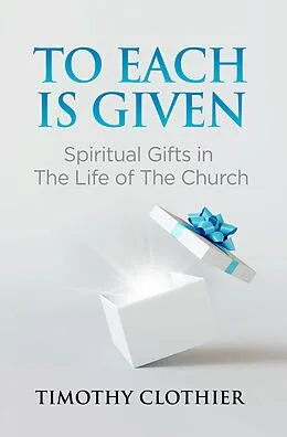 E-Book (epub) To Each is Given von Timothy Clothier