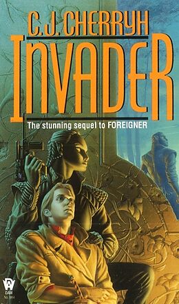 Kartonierter Einband Invader: Book Two of Foreigner von C. J. Cherryh