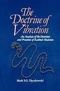 Kartonierter Einband The Doctrine of Vibration von Mark S. G. Dyczkowski
