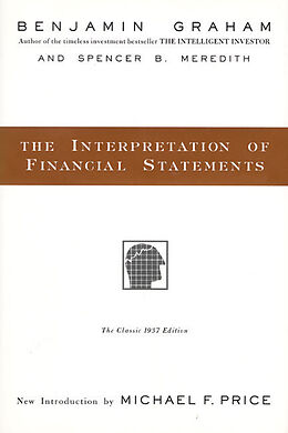 Livre Relié The Interpretation of Financial Statements de Benjamin Graham