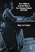 Fester Einband Jane Addams and the Men of the Chicago School, 1892-1918 von Mary Jo Deegan
