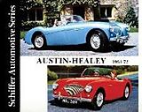 Livre Relié Austin-Healey 1953-1972 de Ltd. Schiffer Publishing