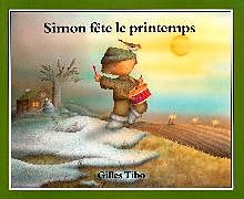 Couverture cartonnée Simon fete le printemps de Gilles Tibo