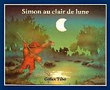 Couverture cartonnée Simon au clair de lune de Gilles Tibo