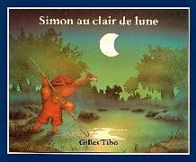 Couverture cartonnée Simon au clair de lune de Gilles Tibo