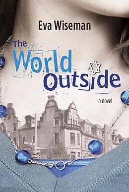 E-Book (epub) The World Outside von Eva Wiseman