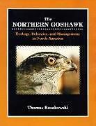 Kartonierter Einband Northern Goshawk von Thomas Bosakowski