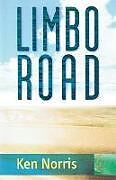 Kartonierter Einband Limbo Road von Ken Norris