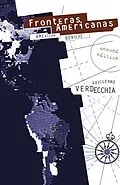 E-Book (epub) Fronteras Americanas von Guillermo Verdecchia