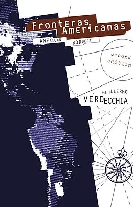 E-Book (epub) Fronteras Americanas von Guillermo Verdecchia
