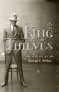E-Book (epub) King of Thieves von George F. Walker