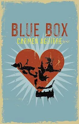 E-Book (epub) Blue Box von Carmen Aguirre