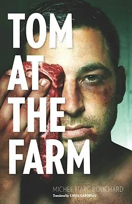 E-Book (epub) Tom at the Farm von Michel Marc Bouchard