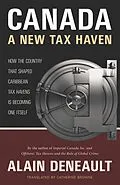 E-Book (epub) Canada: A New Tax Haven von Alain Deneault