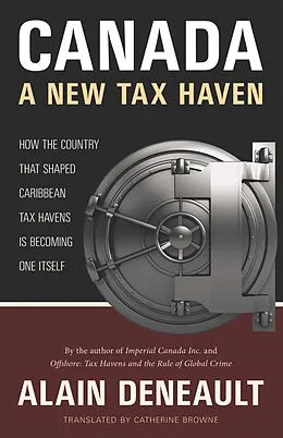 E-Book (epub) Canada: A New Tax Haven von Alain Deneault