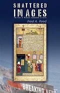 E-Book (epub) Shattered Images von Fred A. Reed