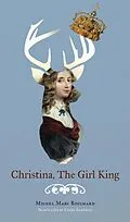 E-Book (epub) Christina, The Girl King von Michel Marc Bouchard