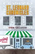 E-Book (epub) The St. Leonard Chronicles von Steve Galluccio