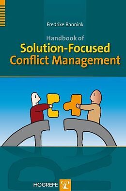 Fester Einband Handbook of Solution-Focused Conflict Management von Fredrike Beck