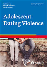 Couverture cartonnée Adolescent Dating Violence de Jeff R. Temple, Kelli S. Franco, Emily F. Rothman