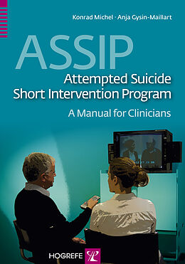 Couverture cartonnée ASSIP - Attempted Suicide Short Intervention Program de Konrad Michel, Anja Gysin-Maillart