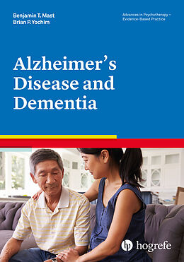 Kartonierter Einband Alzheimers Disease and Dementia von Benjamin T. Mast, Brian P. Yochim