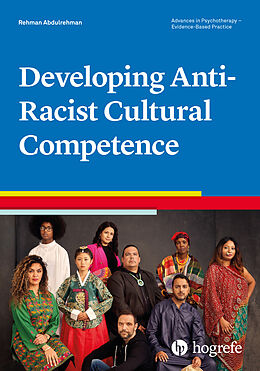 Kartonierter Einband Developing Anti-Racist Cultural Competence von Rehman Abdulrehman