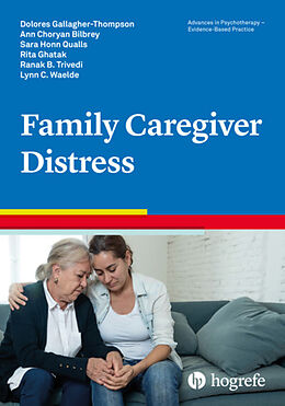 Kartonierter Einband Family Caregiver Distress von Ann Choryan Bilbrey, Rita Ghatak, Ranak Trivedi