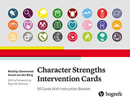 Textkarten / Symbolkarten Character Strengths Intervention Cards, 50 Cards von Matthijs Steeneveld, Anouk van den Berg